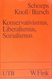 KONSERVATIVISMUS, LIBERALISMUS, SOZIALISMUS-SCOEPS, KNOLL, BARSCH-273223