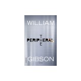 The Peripheral (Spanish Edition)