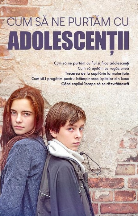 Cum Sa Ne Purtam Cu Adolescentii, - Editura De Suflet