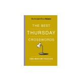 New York Times Games the Best Thursday Crosswords: 100 Medium Puzzles