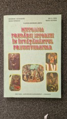 METODICA PREDARII ISTORIEI IN INVATAMANTUL PREUNIVERSITAR - Gheorghe, Popa