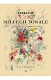 Solfegii tonale - Clasele 9-12 - Licee de Muzica - Lucia Pop