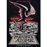 Paradisul atomic - 1989 - Petre Ghelmez (AM56)