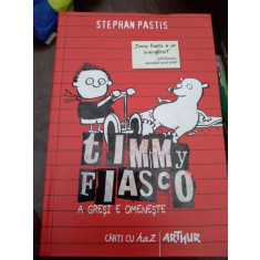 Timmy Fiasco- Volumul 1 A gresi e omeneste -Stephan Pastis