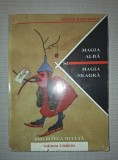 Magia Alba si Neagra - Franz Hartmann, Coresi 1998, Spiritualitate si Ezoterism