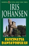 Fascinatia dansatorului - Iris Johansen, 2021