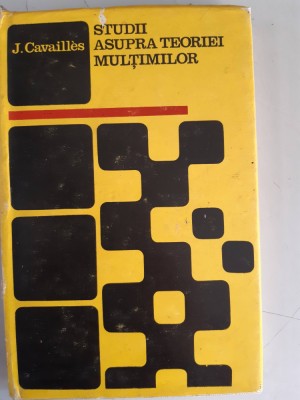 Studii Asupra Teoriei Multimilor - J. Cavailles foto