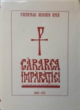 CARAREA IMPARATIEI-PARINTELE ARSENIE BOCA-361780