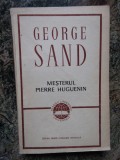 George Sand - Mesterul Pierre Huguenin, Univers