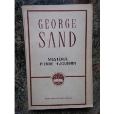 George Sand - Mesterul Pierre Huguenin, Univers