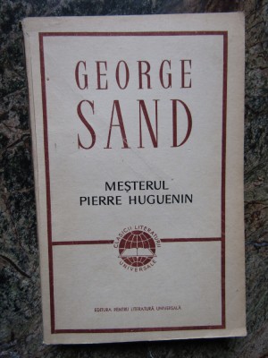 George Sand - Mesterul Pierre Huguenin, Univers foto