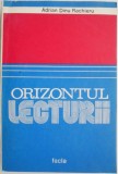 Oriznontul lecturii (Eseuri de sociologia literaturii) &ndash; Adrian Dinu Rachieru