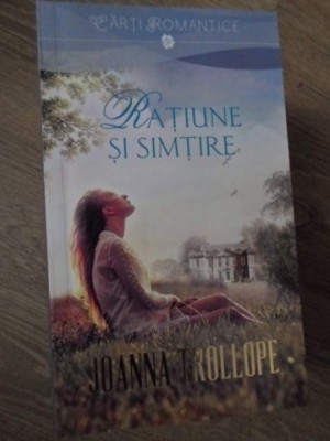 RATIUNE SI SIMTIRE-JOANNA TROLLOPE foto