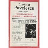 Cincinat Pavelescu - Versuri, epigrame, amintiri, corespondenta (Editia: 1972)