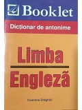 Cosmina Draghici - Dictionar de antonime - Limba engleza (Editia: 2005)