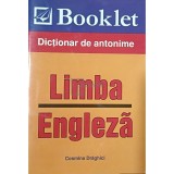 Cosmina Draghici - Dictionar de antonime - Limba engleza (Editia: 2005)