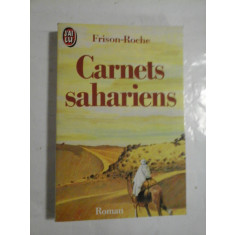 CARNETS SAHARIENS - FRISON-ROCHE