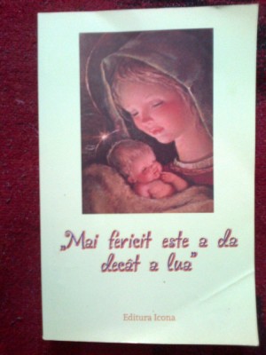 b2d Mai fericit este a da decat a lua - istorisiri moral religioase foto