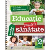 Educatie pentru sanatate clasa a 2-a - Cleopatra Mihailescu