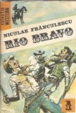 Rio Bravo - Niculae Franculescu