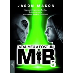 Tatal meu a fost un MIB. Volumul 5 - PRECOMANDA