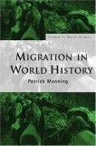 Migration in world history / Patrick Manning