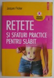 Rețete și Sfaturi Practice pentru Slăbit - Jacques Fricker - Carte de Bucate