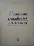 Profilaxia Si Tratamentul Sifilisului - Stefan Gh. Nicolau ,284315