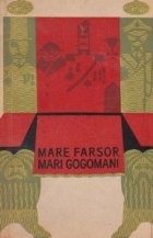Mare farsor, mari gogomani - literatura antimonarhica foto