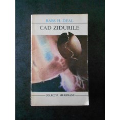 Babs H. Deal - Cad zidurile