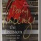 THE DECISION by PENNY VINCENZI , 2012