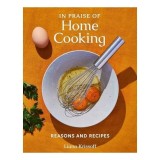 Cumpara ieftin In Praise of Home Cooking, Liana Krissoff