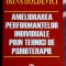 Ameliorarea performantelor individuale prin tehnici de psihoterapie