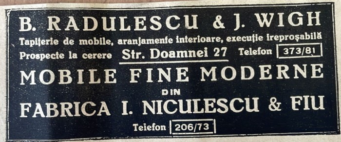 1931 Reclamă rom&acirc;nească Fabrica I. Niculescu &amp; fiu / mobila fina / Bucuresti interbelic Str Doamnei Nr 27 Magazin B. RADULESCU &amp; J. WIGH industrie