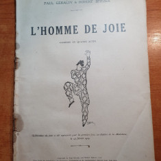 piesa de teatru in limba franceza - l'homme de joie - din anul 1929