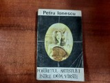 Portretul artistului intre doua varste de Petru Ionescu