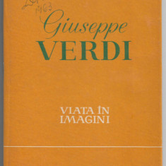 Giuseppe Verdi - Viata in imagini