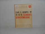 Elements d'Epistemologie Carl G. Hempel Carti Filosofie Franceza Brosata Armand Colin 1972