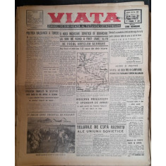 Viata, ziarul de dimineata al tuturor cetatenilor nr.958/1943, an III