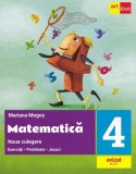 Matematica - Clasa 4 - Noua culegere - ART KLETT