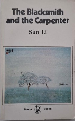 The Blacksmith and the Carpenter &amp;ndash; Sun Li foto