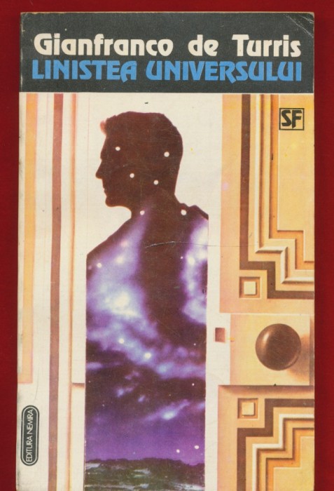 Gianfranco de Turris &quot;Linistea universului&quot; Nemira 1993