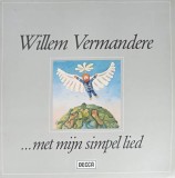 Disc vinil, LP. Met Mijn Simpel Lied-Willem Vermandere-241964