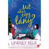 Mit akar egy l&aacute;ny? - Lindsey Kelk