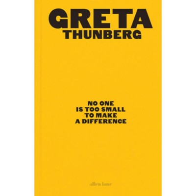 No One Is Too Small To Make a Difference - Greta Thunberg foto