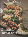 REVISTA JURNALUL DE BUCATARIE 10 NUMERE CONSECUTIVE DE LA 231 PANA LA 240 / 2009 ( VEZI FOTO )