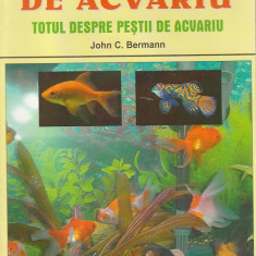 JOHN C. BERMANN - PESTI DE ACVARIU