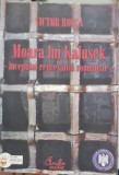 MOARA LUI KALUSEK INCEPUTUL REPRESIUNII COMUNISTE VICTOR ROSCA DETINUT POLITIC