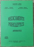 Medicamente psiholeptice, antipsihotice - Alexandru Missir