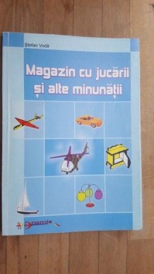 Magazin cu jucarii si alte minunatii- Stefan Voda foto